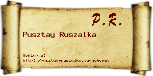 Pusztay Ruszalka névjegykártya
